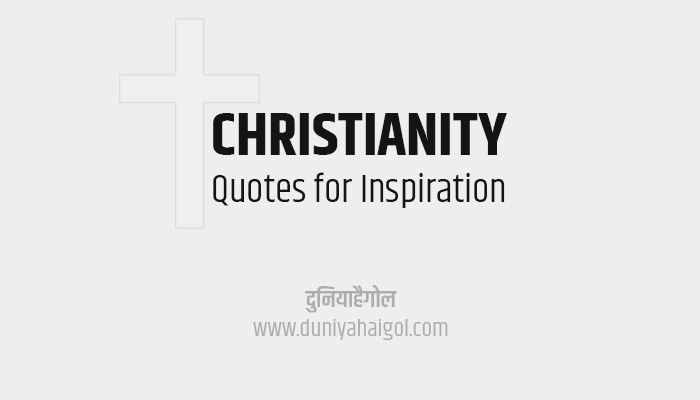 Christianity Quotes for Inspiration